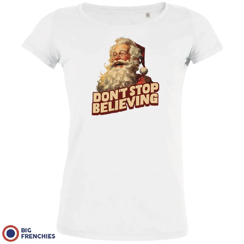 Don't Stop Believing Christmas Women's Organic Cotton Tee Seamless Knitted Crochet