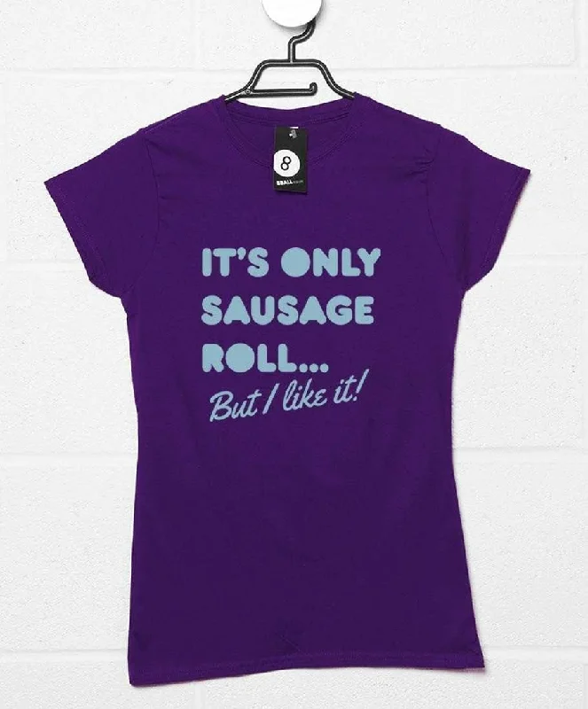 I Like Sausage Roll Womens T-Shirt Real Fur Shearling Chenille